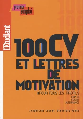 100 CV et lettres de motivation pour tous les profils