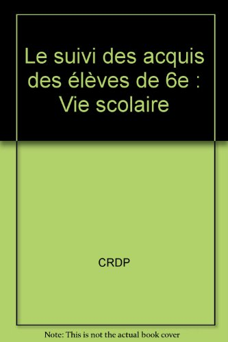 Le suivi des acquis des élèves de 6ème