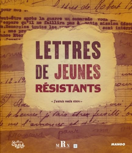 Lettres de jeunes résistants