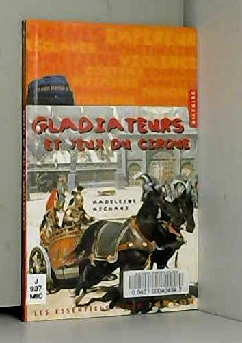 Gladiateurs et jeux du cirque