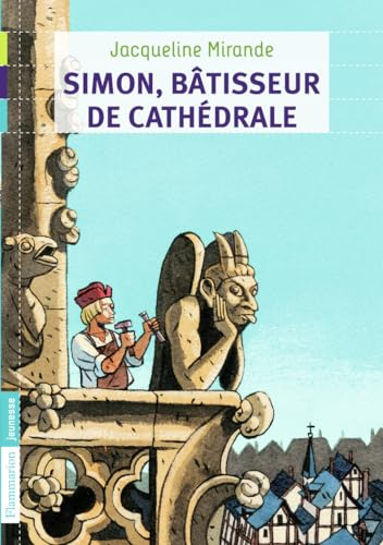 Simon, bâtisseur de cathédrale