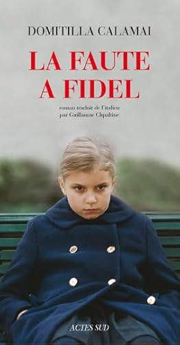 La faute à Fidel