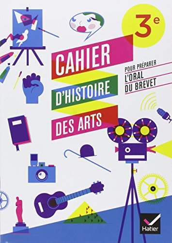 Cahier d'Histoire des arts 3e