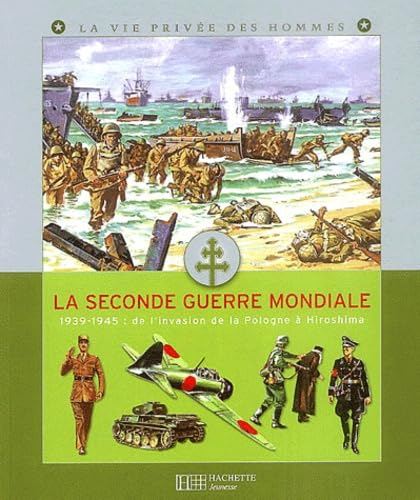 La seconde guerre mondiale