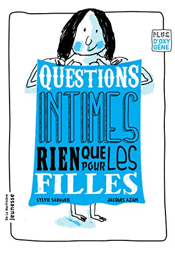 Questions intimes rien que pour les filles