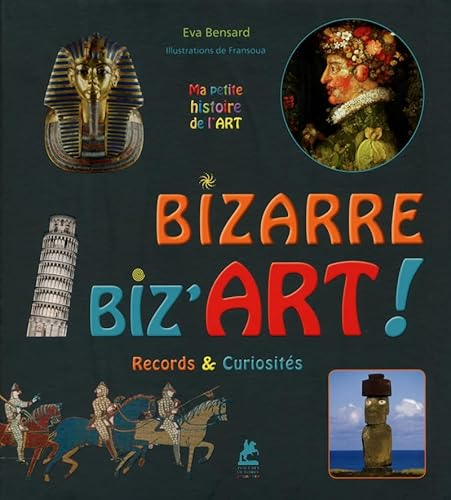 Bizzarre biz'art!