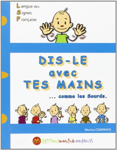 Dis le avec les mains