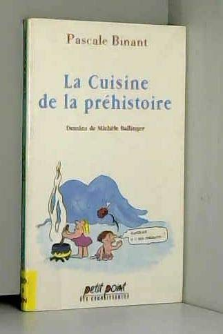 La cuisine de la préhistoire