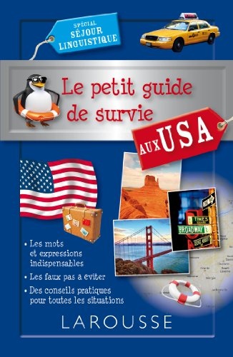 Le petit guide de survie aux USA