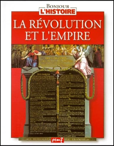 La Révolution et l'Empire