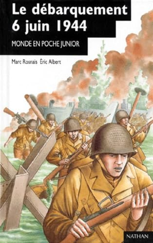 Le débarquement 6 juin 1944