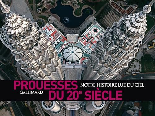 Prouesses du 20è siècle