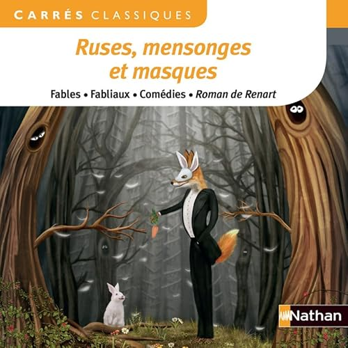 Ruses, mensonges et masques