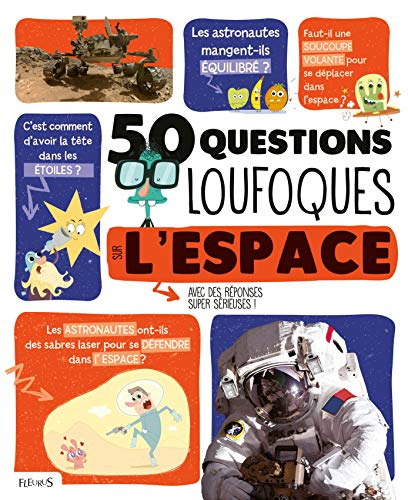 50 questions loufoques sur l'espace