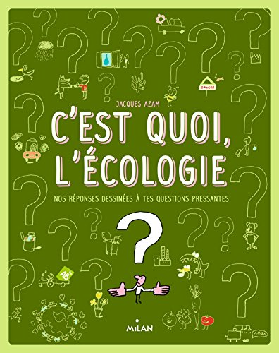 C'est quoi l'écologie ?