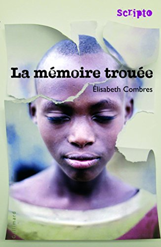 La mémoire trouée