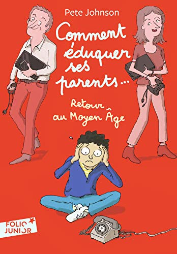 Comment éduquer ses parents...