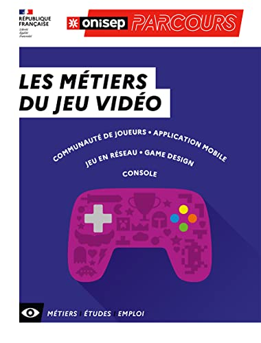 Les métiers du jeu vidéo