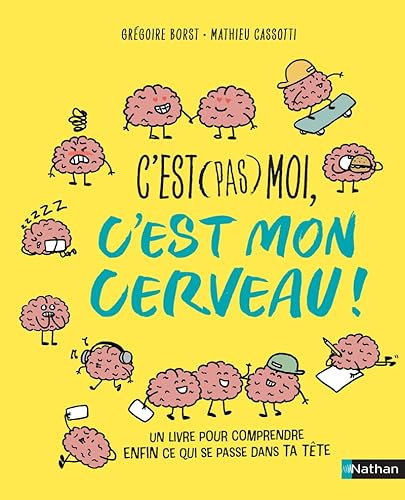 C'est (pas) moi, c'est mon cerveau