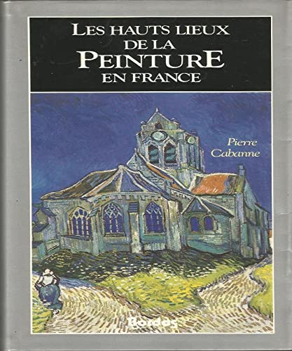 Les hauts lieux de la peinture en France