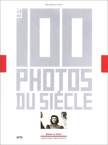 Les cent photos du siècle